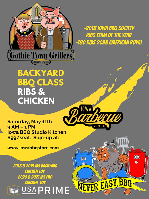 Backyard Chicken & Ribs Class:  Gothic Town Grills x Never Easy BBQ